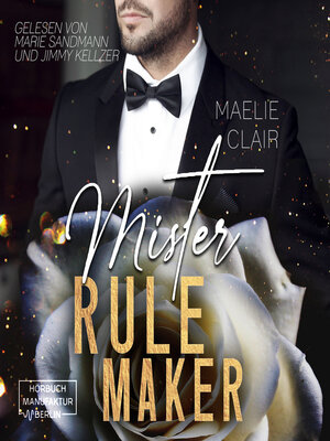 cover image of Mister Rulemaker--Mister Romance, Band 1 (ungekürzt)